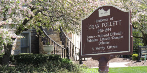 Oran Follett Marker - Erie County Ohio Historical Society